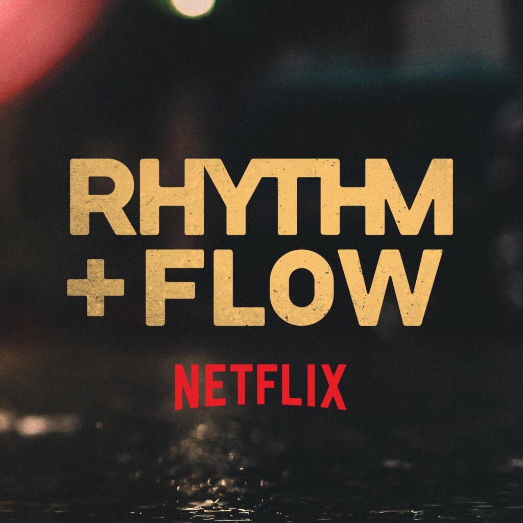rhythm and flow netflix